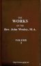 [Gutenberg 63909] • The Works of the Rev. John Wesley, Vol. 03 (of 32)